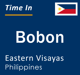 Current local time in Bobon, Eastern Visayas, Philippines