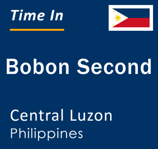 Current local time in Bobon Second, Central Luzon, Philippines