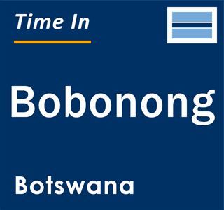 Current local time in Bobonong, Botswana