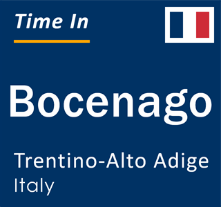 Current local time in Bocenago, Trentino-Alto Adige, Italy