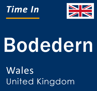 Current local time in Bodedern, Wales, United Kingdom