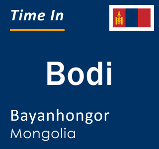 Current local time in Bodi, Bayanhongor, Mongolia