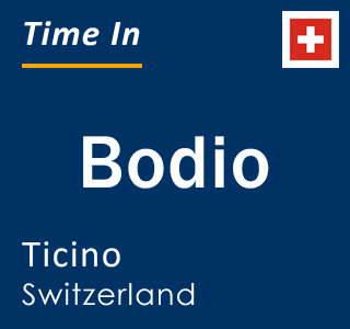 Current local time in Bodio, Ticino, Switzerland