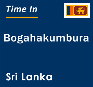 Current local time in Bogahakumbura, Sri Lanka