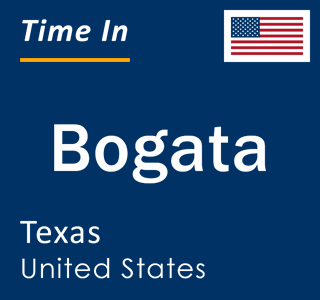 Current local time in Bogata, Texas, United States