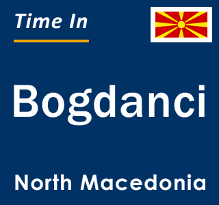 Current local time in Bogdanci, North Macedonia