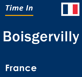 Current local time in Boisgervilly, France