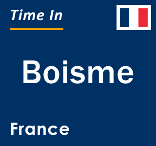 Current local time in Boisme, France