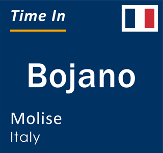Current local time in Bojano, Molise, Italy