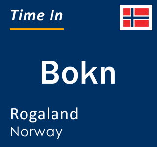 Current local time in Bokn, Rogaland, Norway