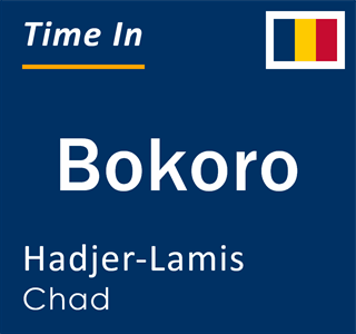 Current time in Bokoro, Hadjer-Lamis, Chad