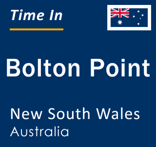 Current local time in Bolton Point, New South Wales, Australia