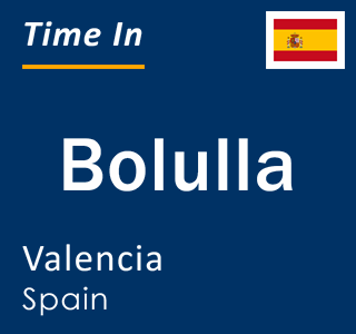 Current local time in Bolulla, Valencia, Spain