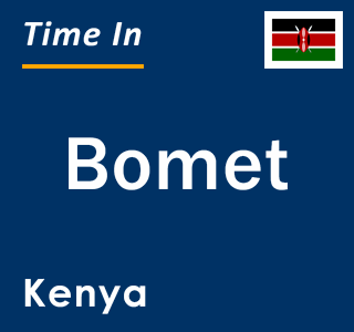Current local time in Bomet, Kenya