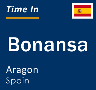 Current local time in Bonansa, Aragon, Spain