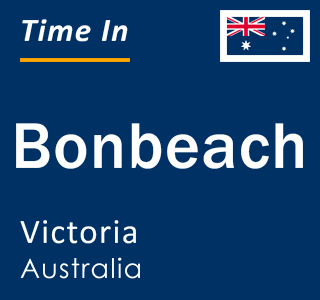 Current local time in Bonbeach, Victoria, Australia