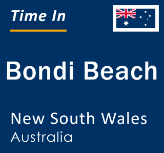 Current local time in Bondi Beach, New South Wales, Australia