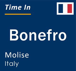 Current local time in Bonefro, Molise, Italy