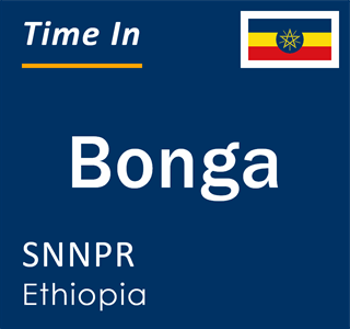 Current local time in Bonga, SNNPR, Ethiopia