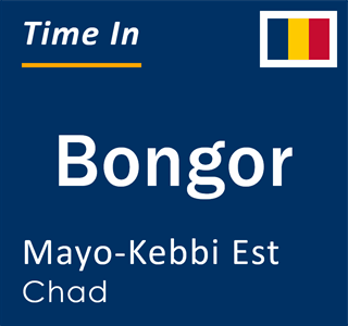 Current local time in Bongor, Mayo-Kebbi Est, Chad