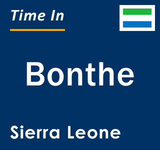 Current local time in Bonthe, Sierra Leone