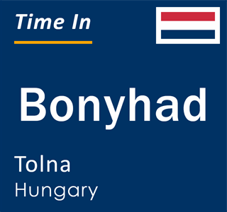 Current time in Bonyhad, Tolna, Hungary