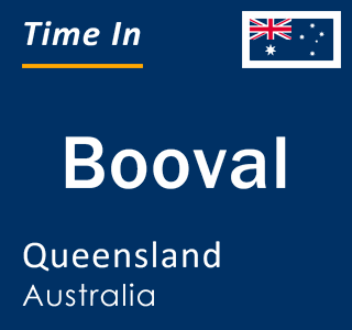 Current local time in Booval, Queensland, Australia