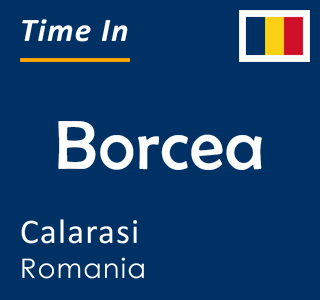 Current time in Borcea, Calarasi, Romania