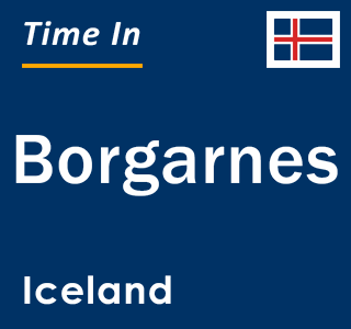 Current time in Borgarnes, Iceland
