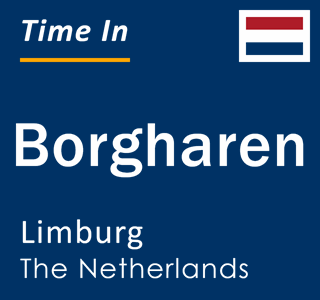 Current local time in Borgharen, Limburg, The Netherlands