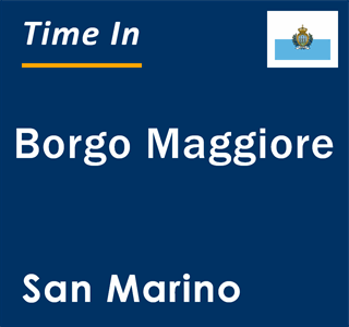 Current local time in Borgo Maggiore, San Marino