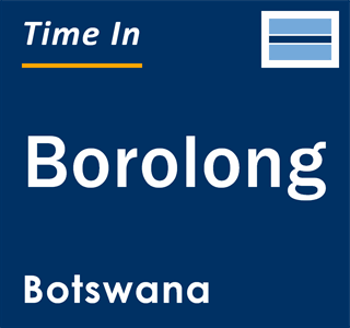 Current local time in Borolong, Botswana