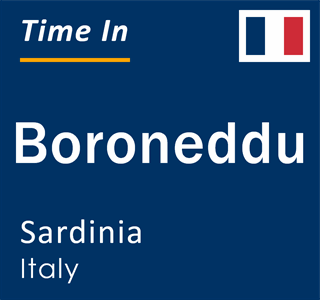 Current local time in Boroneddu, Sardinia, Italy