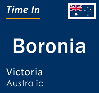 Current local time in Boronia, Victoria, Australia