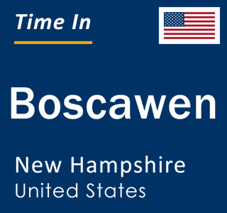 Current local time in Boscawen, New Hampshire, United States