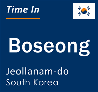 Current local time in Boseong, Jeollanam-do, South Korea