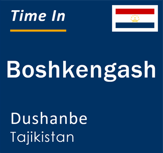 Current time in Boshkengash, Dushanbe, Tajikistan