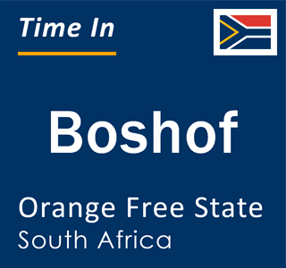 Current local time in Boshof, Orange Free State, South Africa