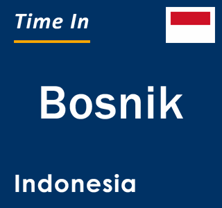 Current local time in Bosnik, Indonesia