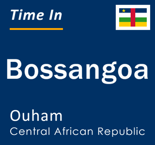 Current local time in Bossangoa, Ouham, Central African Republic