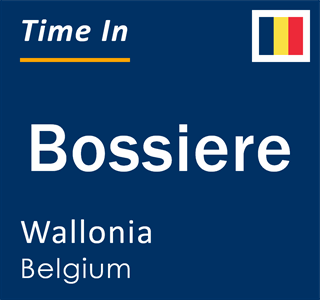 Current local time in Bossiere, Wallonia, Belgium