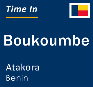 Current local time in Boukoumbe, Atakora, Benin