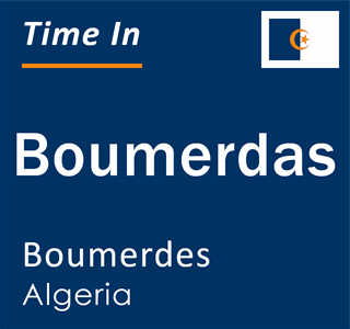 Current local time in Boumerdas, Boumerdes, Algeria