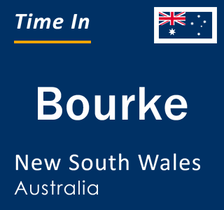 Current local time in Bourke, New South Wales, Australia