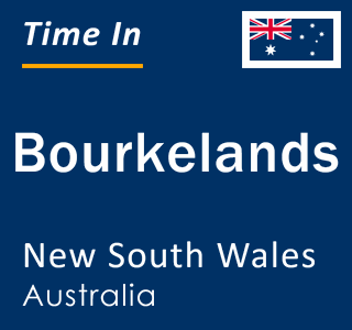 Current local time in Bourkelands, New South Wales, Australia