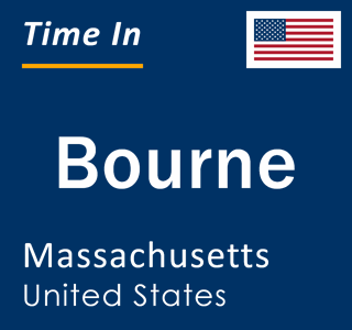 Current local time in Bourne, Massachusetts, United States