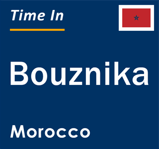 Current local time in Bouznika, Morocco