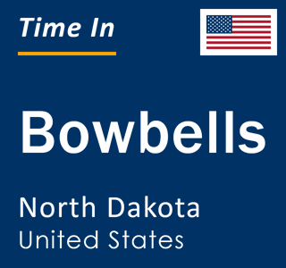 Current local time in Bowbells, North Dakota, United States