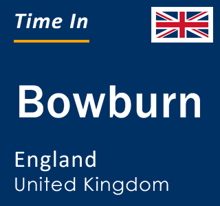 Current local time in Bowburn, England, United Kingdom