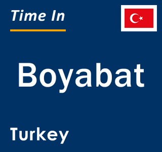 Current local time in Boyabat, Turkey